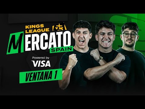 🇪🇸 🔥 MERCATO KINGS LEAGUE ESPAÑA VENTANA 1 2026 - EN DIRECTO!