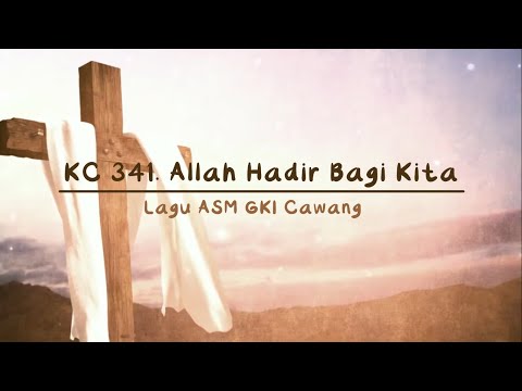 Allah Hadir Bagi Kita - Lagu Sekolah Minggu GKI Cawang