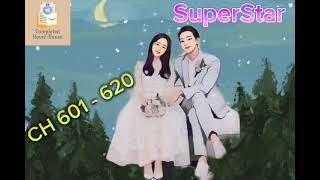 SuperStar : CH 601 - 620 video