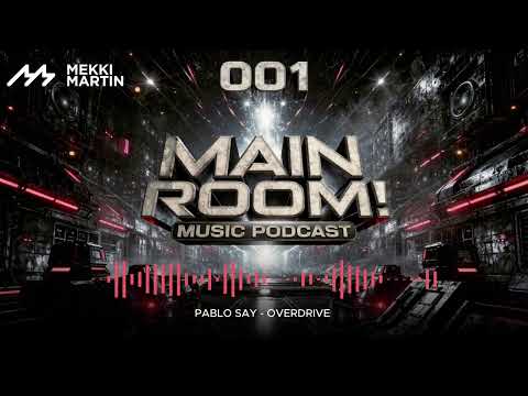 MAIN ROOM! 001 by MEKKI MARTIN [MR001]