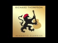 Richard Thompson - Beeswing (Acoustic)