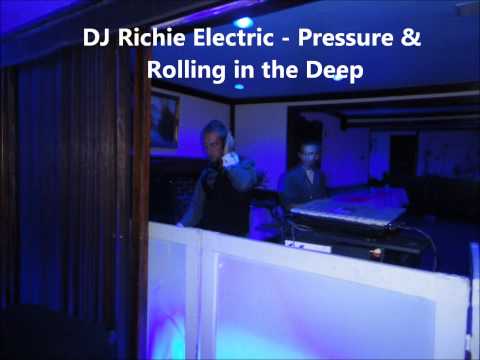 DJ Richie Electric - Pressure & Rollin in the Deep
