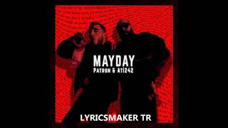 Patron &amp; Ati242 - Mayday (Remix)