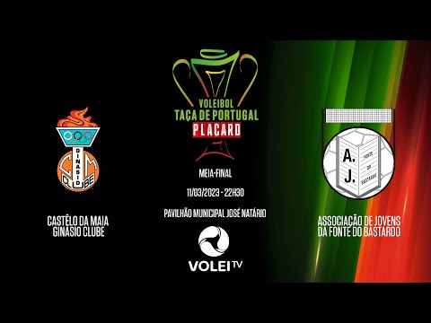 CASTÊLO DA MAIA GC x AJ FONTE BASTARDO - MEIA-FINAL - TAÇA DE PORTUGAL PLACARD