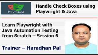 Playwright with Java:  Handle Check Boxes (isChecked, check, click, uncheck, setChecked) - S#6 #2025