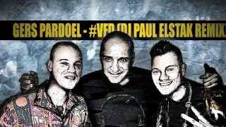 Gers Pardoel - #VFD (DJ Paul Elstak Remix)