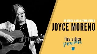Joyce Moreno // Aprenda com o compositor