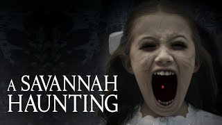 A Savannah Haunting Official Trailer