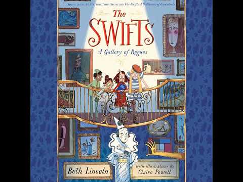 Swifts: A Gallery of Rogues Audiobook by Beth Lincoln