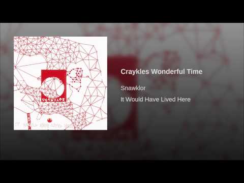 Craykles Wonderful Time