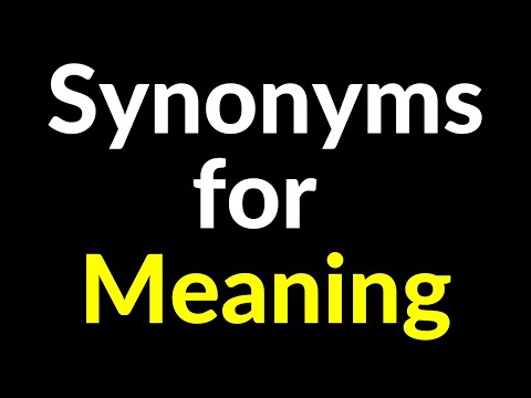 150+ Synonyms for Meaning WORD | Meaning - Related, Similar, Another, Example Words