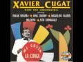 Xavier Cugat - Tumbao