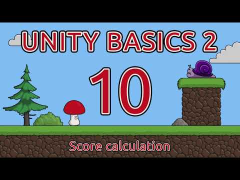 Unity Basics 2 Episode 10 - Score calculation