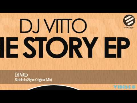 DJ Vitto - Stable In Style (Original Mix)