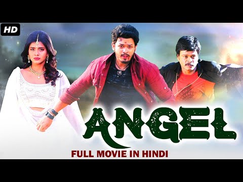 Angel Full Movie Dubbed In Hindi | Naga Anvesh, Hebah Patel, Kabir Duhan Singh