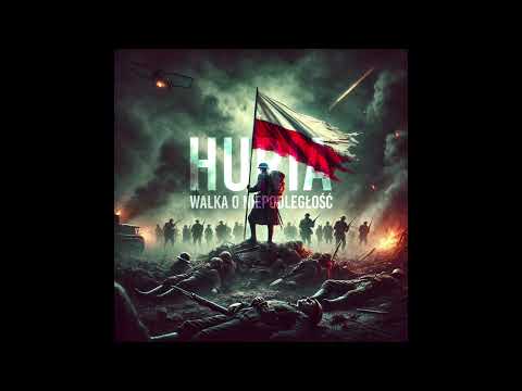 HURIA - WALKA O NIEPODLEGŁOŚĆ