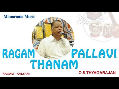 Ragam Thanam Pallavi | Kalyani | O S Thyagarajan | OST | RTP