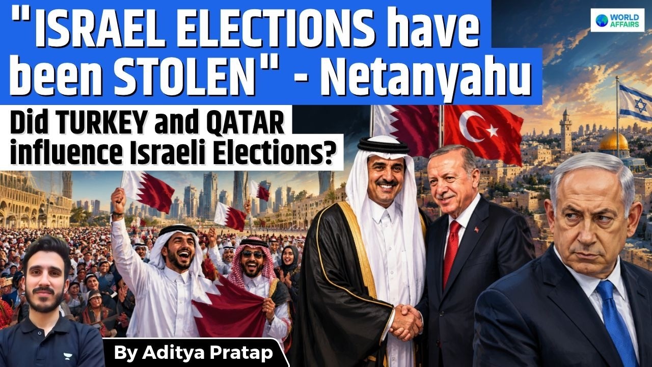 Did Qatar & Turkey Interfere in Israel Elections? Netanyahu's Big Allegation Explained