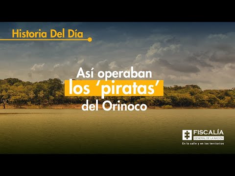 Así operaban los ‘piratas’ del Orinoco