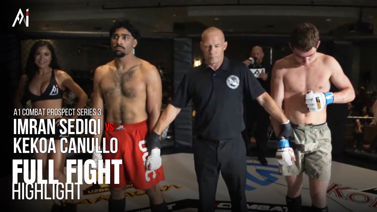 Imran Sediqi vs Kekoa Canullo | Amateur Welterweight Bout | A1 Combat Prospect Series 3