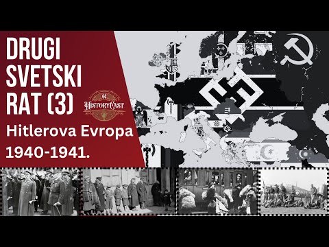 Drugi svetski rat, Hitlerovo osvajanje Evrope | HistoryCast ep.55