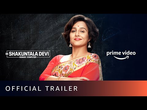 Shakuntala Devi - Official Trailer | Vidya Balan, Sanya Malhotra | Amazon Prime Video | July 31