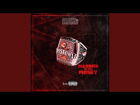 Married to the Money (feat. DamJonBoi)