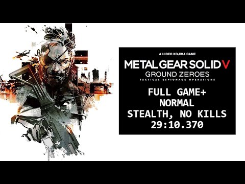 Metal Gear Solid V: Ground Zeroes Full Game+ Stealth, No Kills Speedrun