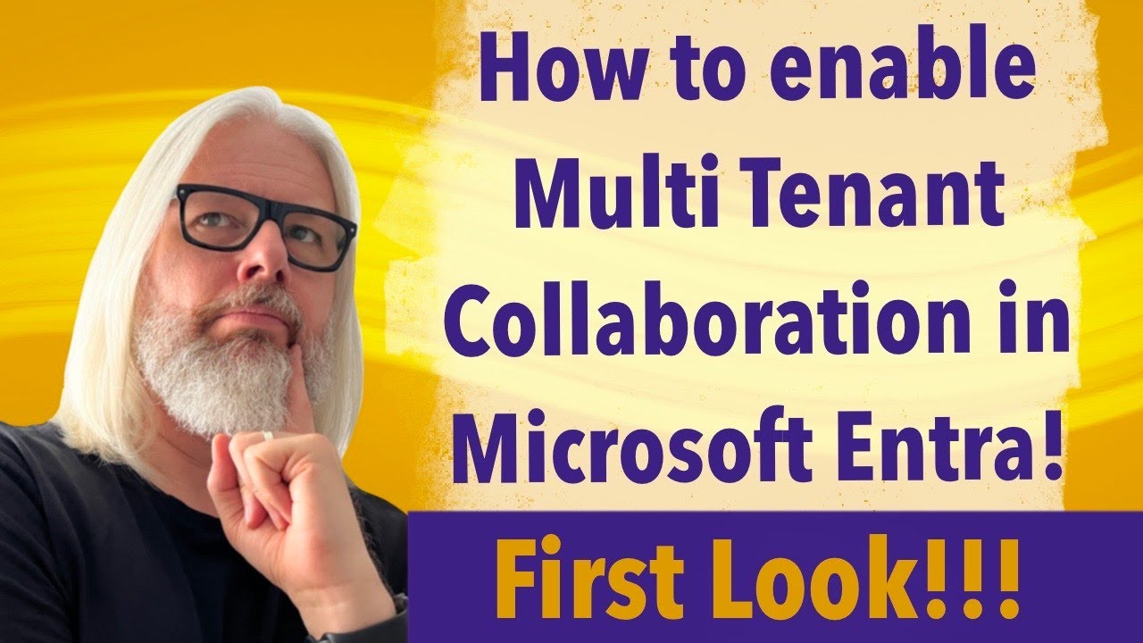 How to enable Multi Tenant Collaboration in Microsoft Entra!