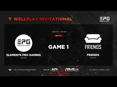 Elements Pro Gaming vs. FRIENDS bo3 @ WellPlay Invitational Game 1