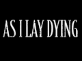 As I Lay Dying - An Ocean Between Us 