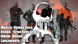 Human Race – Three Days Grace [Legendado BR]