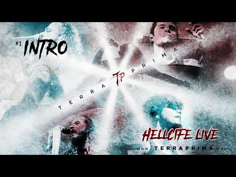 Terra Prima - Hellcife Live - #1 Intro