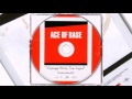 Ace of Base - Change With The Light (Instrumental)