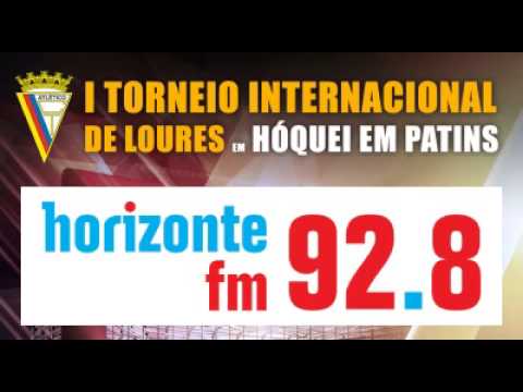 I Torneio Internacional de Loures - Spot HorizonteFM