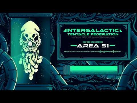 INTERGALACTIC TENTACLE FEDERATION - AREA 51