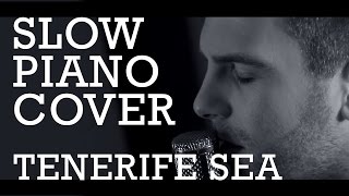 Tenerife Sea - Ed Sheeran - Guitar & Piano Slow Cover Version - Music Video
