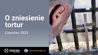 O zniesienie tortur – Czerwiec 2023