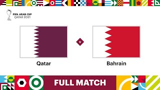 Download lagu Qatar v Bahrain FIFA Arab Cup Qatar 2021 Full Matc... mp3