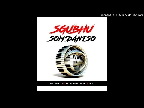 [BeatzJam]TallArseTee-Sgubhu-Som-Dantso-Ft-Entity-Musiq-Lil-Mo-Tsivo