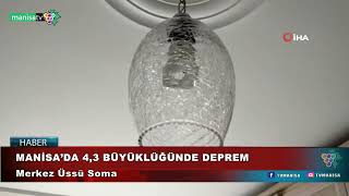 MANİSA’DA 4,3 BÜYÜKLÜĞÜNDE DEPREM