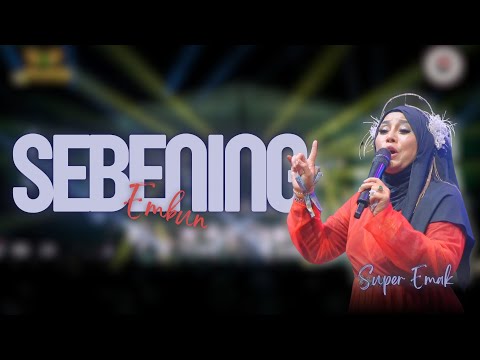 SEBENING EMBUN - SUPER EMAK |  Mardatila Group