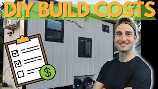 Cost Breakdown For My DIY Tiny House on Wheels Build