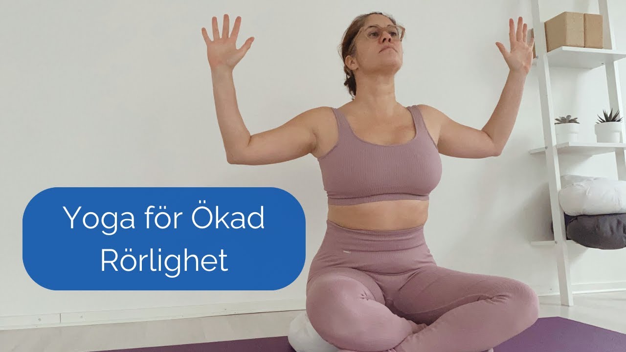 Yoga för ökad rörlighet i rygg & axlar - 14 min