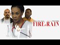 Fire and Rain | Inspirational Drama Starring Vivica Fox, Noel Gugliemi, Adam Berardi, Audrey Beth