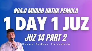 Download lagu 🔴 YUK NGAJI GUYS❗ BELAJAR MENGAJI QUR'AN DENGAN MUDAH UNTUK SEMUA ORANG - JUZ 14 mp3