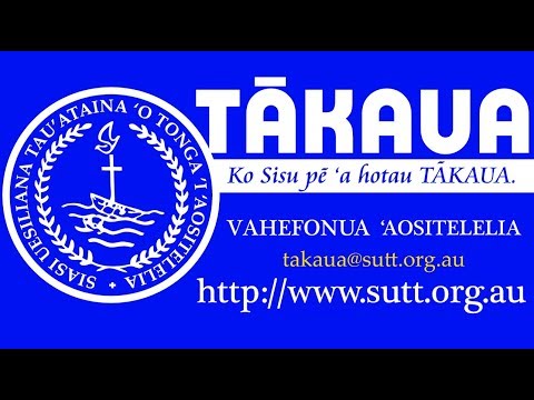 TAKAUA mo e 'EIKI 47 (REPLAY - MALANGA - Rev. Dr. Siotame Havea -09/11/2017