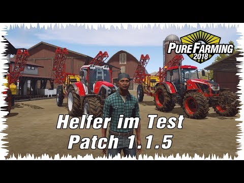 Pure Farming 2018 🚜Helfer im Test mit Patch 1.1.5 vom 25.04.2018