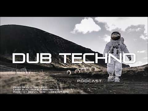 Zero Signal Records [Deep Electronics Presents] Podcast Signal 009 - Monosphere