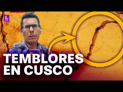 Temblores en Cusco: "Ha alarmado a la población"
